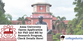 Anna University Opens Application for PhD and MS by Research Program, Check Details Here!